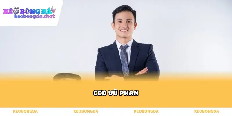 Ceo Vũ Phan
